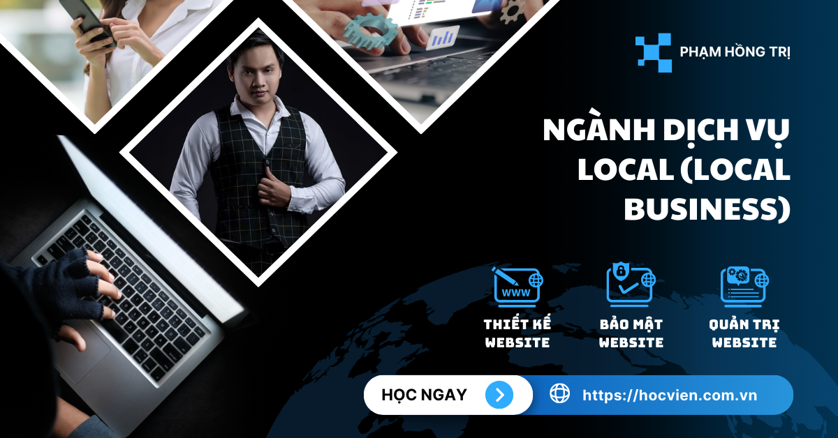 Ngành Dịch vụ Local (Local Business)
